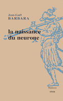 Naissance du neurone (La)